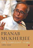 THE TURBULENT YEARS 1980-1996 BY PRANAB MUKHERJEE (HARDCOVER) OLD BOOK