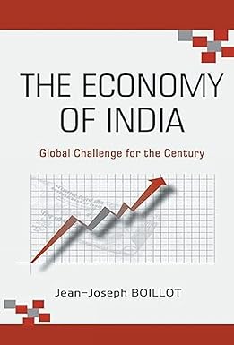 THE ECONOMY OF INDIA : GLOBAL CHALLENGE FOR THE CENTURY BY JEAN-JOSEPH BOILLOT (HARDCOVER)