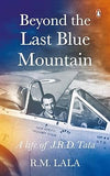 BEYOND THE LAST BLUE MOUNTAIN : A LIFE OF J.R.D. TA BY R.M. LALA (PAPERBACK) OLD BOOK