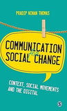 COMMUNICATION FOR SOCIAL CHANGE BY PRADIP NINAN THOMAS (HARDCOVER)