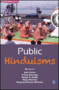 PUBLIC HINDUISMS BY JOHN ZAVOS, PRALAY KANUNGO (HARDCOVER)