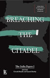 BREACHING THE CITADEL : THE INDIA PAPERS I (ZUBAAN SERIES ON SEXUAL VIOLENCE AND IMPUNITY IN SOUTH ASIA)  BY URVASHI BUTALIA & LAXMI MURTHY (HARDCOVER) OLD BOOK