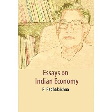 ESSAYS ON INDIAN ECONOMY BY R. RADHAKRISHNA (HARDCOVER)