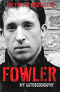 FOWLER : MY AUTOBIOGRAPHY BY ROBBIE FOWLER [HARDCOVER] OLD BOOK