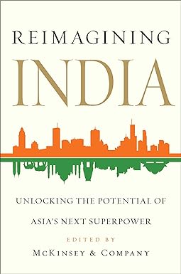 REIMAGINING INDIA : UNLOCKING THE POTENTIAL OF ASIA'S NEXT SUPERPOWER BY McKINSEY & COMPANY (HARDCOVER) OLD BOOK