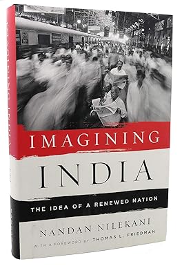 IMAGINING INDIA : THE IDEA OF A RENEWED NATION BY NANDAN NILEKANI (HARDBOUND)
