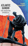 ATLANTIC GANDHI : THE MAHATMA OVERSEAS BY NALINI NATARAJAN (HARDCOVER) OLD BOOK