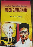 INDIA'S FREEDOM FIGHTER VEER SAVARKAR BY A.K. DUBEY [HARDCOVER]