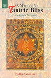 A METHOD FOR TANTRIC BLISS : THE IPSALU FORMULA BY BODHI AVINASHA (PAPERBACK)