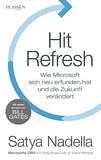 HIT REFRESH : THE QUEST TO REDISCOVER MICROSOFT'S SOUL AND IMAGINE A BETTER FUTURE FOR EVERYONE BY SATYA NADELLA (HARDCOVER)