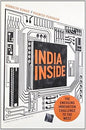 INDIA INSIDE : THE EMERGING INNOVATION CHALLENGE TO THE WEST BY NIRMALYA KUMAR & PHANISH PURANAM (HARDCOVER) OLD BOOK