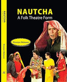 NAUTCHA : A FOLK THEATRE FORM BY NIRANJAN MAHAWAR [HARDCOVER]