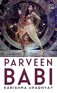 PARVEEN BABI BY KARISHMA UPADHYAY (HARDCOVER) OLD BOOK