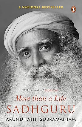 SADHGURU : MORE THAN A LIFE BY ARUNDHATHI SUBRAMANIAM [HARDCOVER] OLD BOOK