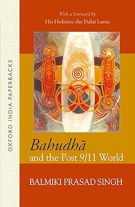 BABUDHA AND TIHE POST 9/11 WORLD: BY BALMIKI PRASAD SINGH(HARDCOVER)