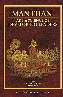 MANTHAN : ART & SCIENCE OF DEVELOPING LEADERS BY K.K. SINHA & AJAY SONI (HARDCOVER) OLD BOOK