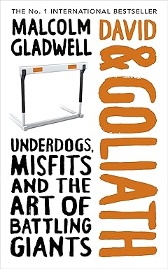 DAVID & GOLIATH : UDERDOGS, MISFITS AND THE ART OF BATTLING GIANTS BY MALCOLM GLADWELL (HARDCOVER) OLD BOOK