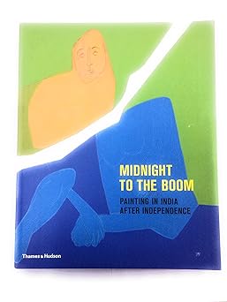 MIDNIGHT TO THE BOOM : PAINTING IN INDIA AFTER INDEPENDENCE BY SUSAN S. BEAN [PAPERBACK]
