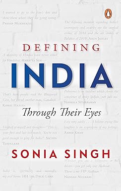 DEFINING INDIA : THROUGH THEIR EYES BY SONIA SINGH (HARDCOVER) OLD BOOK