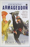 AVOIDING ARMAGEDDON : AMERICA, INDIA, AND PAKISTAN TO THE BRINK AND BACK BY BRUCE RIEDEL (HARDCOVER) OLD BOOK