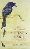 THE CONFESSION OF SULTANA DAKU BY SUJIT SARAF (HARDCOVER) OLD BOOK