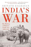 INDIA'S WAR : THE MAKING OF MODERN SOUTH ASIA 1939-1945 BY SRINATH RAGHAVAN (HARDCOVER) OLD BOOK