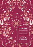DESIRE : 100% OF LITERATURE'S SEXIEST STORIES BY MARIELLA FROSTRUP [HARDCOVER] OLD BOOK