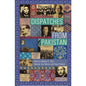 DISPATCHES FROM PAKISTAN BY MADIHA R. TAHIR & QALANDAR BUX MEMON (HARDCOVER)