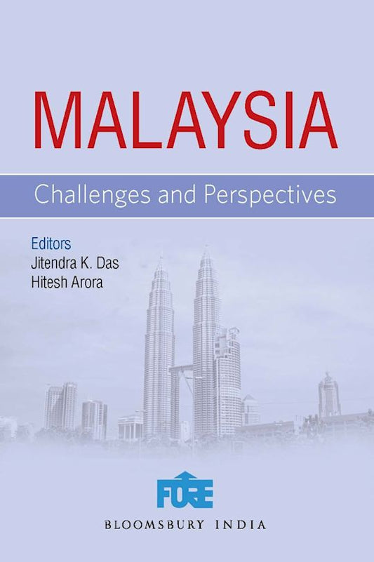 MALAYSIA : CHALLENGES AND PERSPECTIVES BY JITENDRA K. DAS, HITESH ARORA [HARDCOVER]