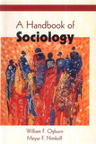A HANDBOOK OF SOCIOLOGY BY WILLIAM F. OGBURN & MEYUR F. NIMKOFF [HARDCOVER]