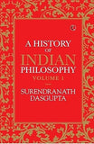 A HISTORY OF INDIAN PHILOSOPHY VOLUME-1 BY SURENDRANATH DASGUPTA (PAPERBACK)