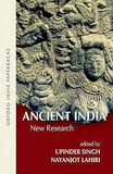 ANCIENT INDIA : NEW RESEARCH BY UPINDRA SINGH (HARDCOVER)
