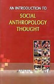 AN INTRODUCTION TO SOCIAL ANTHROPOLOGY THOUGHT BY ARUN PAL (HARDCOVER) OLD BOOK