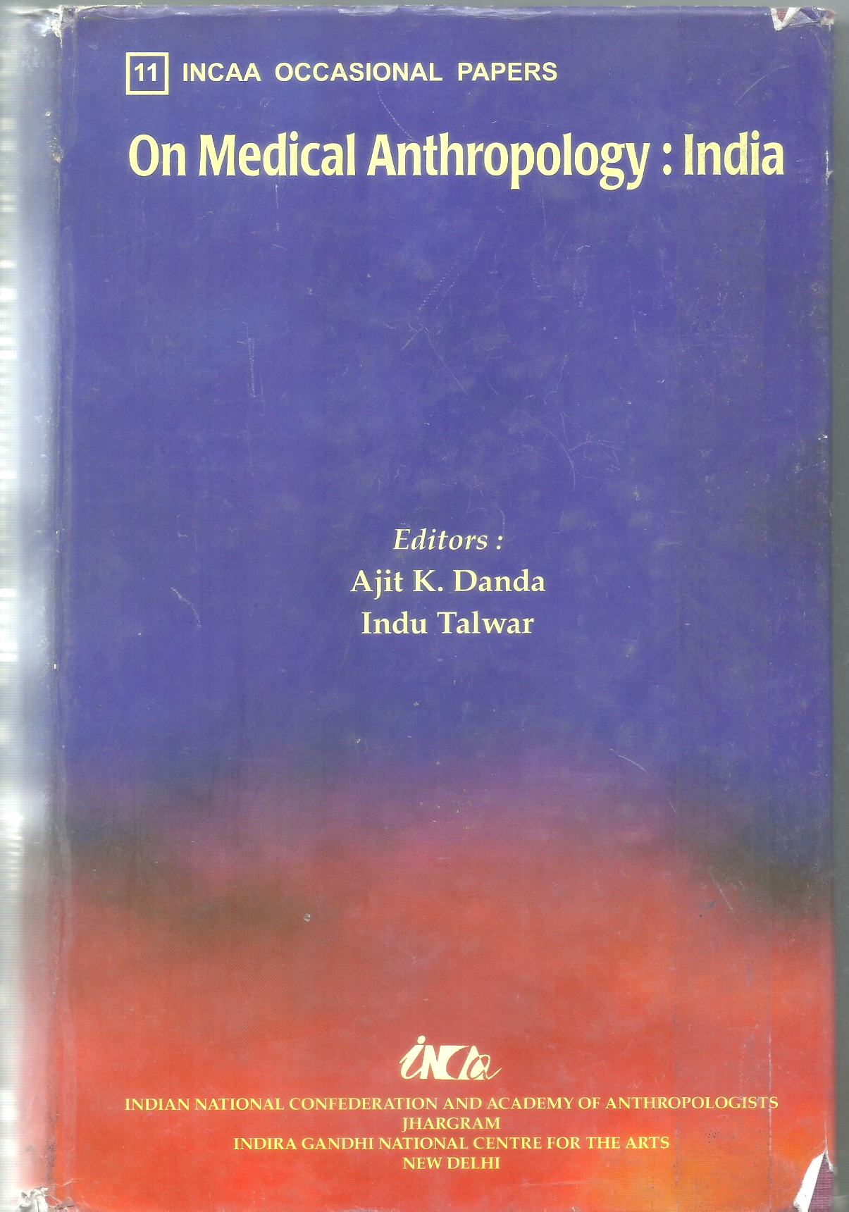 ON MEDICAL ANTHROPOLOGY : INDIA BY AJIT K. DANDA & INDU TALWAR [HARDCOVER] OLD BOOK