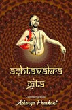 ASHTAVAKRA GITA BY ACHARYA PRASHANT (PAPERBACK)