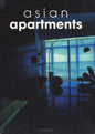 ASIAN APARTMENTS BY KELLEY CHENG (PAPERBACK)  OLD BOOK
