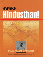 Awake Hindustan ! by Syama Prasad Mookerjee (Paperback)