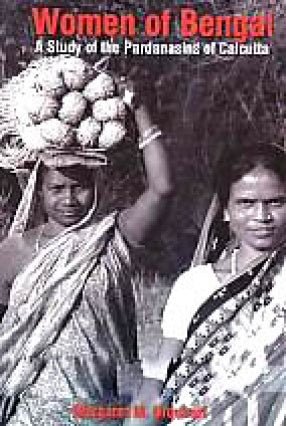 WOMEN OF BENGAL : A STUDY OF THE PARDANASINS OF CALCUTTA BY MARGARET M. URQUHART (HARDCOVER)