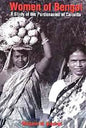 WOMEN OF BENGAL : A STUDY OF THE PARDANASINS OF CALCUTTA BY MARGARET M. URQUHART (HARDCOVER)