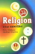 RELIGION IN 21ST CENTURY BY M.G. CHITKARA & GIRIDHARI SHARMA (HARDCOVER)