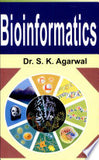 BIOINFORMATICS BY DR. S.K. AGARWAL (HARDCOVER)