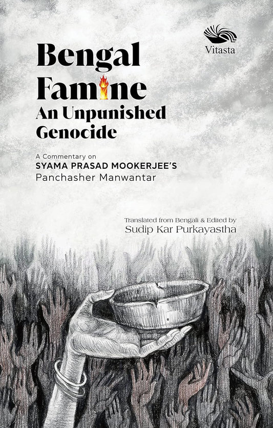BENGAL FAMINE: AN PUNISHED GENOCIDE BY SUDIP KAR PURKAYASTHA [HARDCOVER]