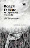 BENGAL FAMINE : AN PUNISHED GENOCIDE BY SUDIP KAR PURKAYASTHA [HARDCOVER]