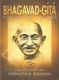 BHAGAVAD-GITA : THE SONG OF GOD : COMMENTARY BY MAHATMA GANDHI (PAPERBACK)