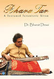 BHARA TAR: A FEATURED FUTURISTIC SITAR BY DR. BHARAT DESAI (HARDCOVER) OLD BOOK