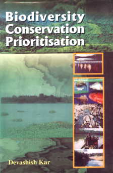 BIODIVERSITY CONSERVATION PRIORITISATION BY DEVASHISH KAR [HARDCOVER]