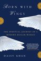 BORN WITH SINGS : THE SPIRITUAL JOURNEY OF A MODERN MUSLIM WOMAN BY DAISY KHAN (HARDCOVER) OLD BOOK