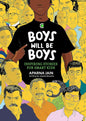 BOYS WILL BE BOYS : INSPIRING STORIES FOR SMART KIDS BY APARNA JAIN (HARDCOVER) OLD BOOK