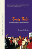 BRASS BAJA : STORIES FROM THE WORLD OF INDIAN WEDDING BANDS BY GREGORY D. BOOTH (PAPERBACK) OLD BOOK