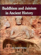 BUDDHISM AND JAINISM IN ANCIENT HISTORY BY DR. HAIGRIV PARIHAR (HARDCOVER)